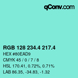 カラーコード: RGB 128 234.4 217.4 | qconv.com
