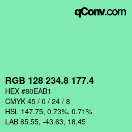カラーコード: RGB 128 234.8 177.4 | qconv.com