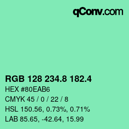 カラーコード: RGB 128 234.8 182.4 | qconv.com