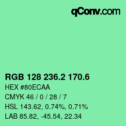 カラーコード: RGB 128 236.2 170.6 | qconv.com