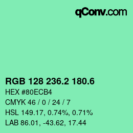 カラーコード: RGB 128 236.2 180.6 | qconv.com