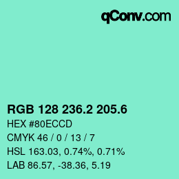 カラーコード: RGB 128 236.2 205.6 | qconv.com