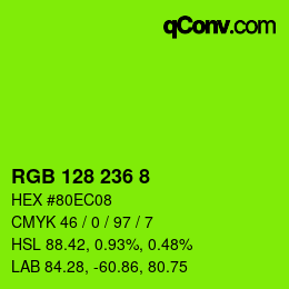 Color code: RGB 128 236 8 | qconv.com