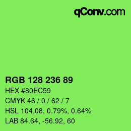 カラーコード: RGB 128 236 89 | qconv.com