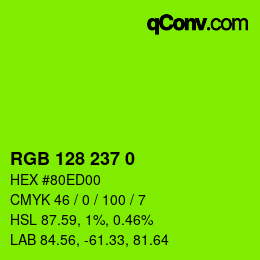 Color code: RGB 128 237 0 | qconv.com