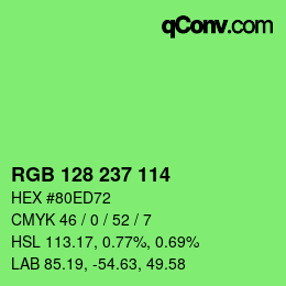 Color code: RGB 128 237 114 | qconv.com