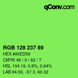 カラーコード: RGB 128 237 89 | qconv.com