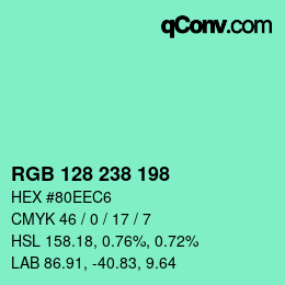 Color code: RGB 128 238 198 | qconv.com