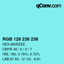 Color code: RGB 128 238 238 | qconv.com