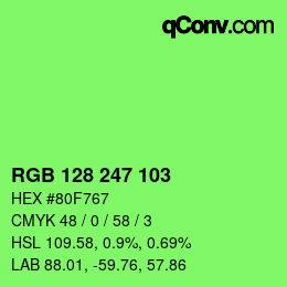 カラーコード: RGB 128 247 103 | qconv.com