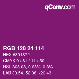 Color code: RGB 128 24 114 | qconv.com