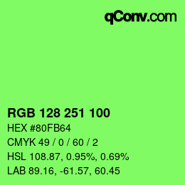 カラーコード: RGB 128 251 100 | qconv.com