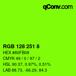 Farbcode: RGB 128 251 8 | qconv.com