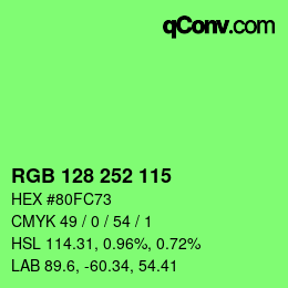 Color code: RGB 128 252 115 | qconv.com