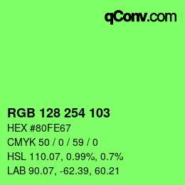 Color code: RGB 128 254 103 | qconv.com