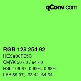 Color code: RGB 128 254 92 | qconv.com