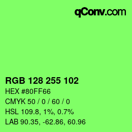 Color code: RGB 128 255 102 | qconv.com