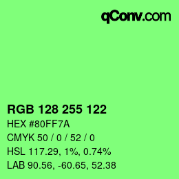 Farbcode: RGB 128 255 122 | qconv.com
