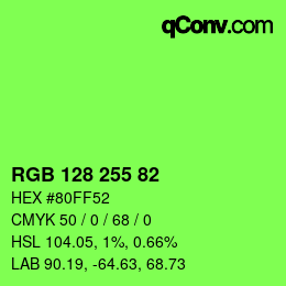 Color code: RGB 128 255 82 | qconv.com