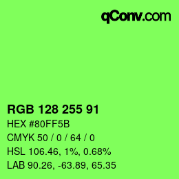 Color code: RGB 128 255 91 | qconv.com