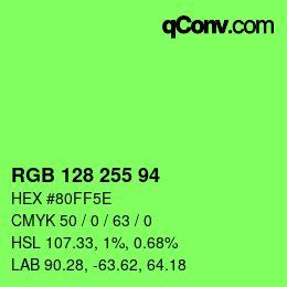 カラーコード: RGB 128 255 94 | qconv.com