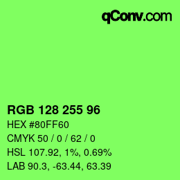 Color code: RGB 128 255 96 | qconv.com