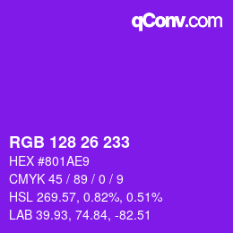 カラーコード: RGB 128 26 233 | qconv.com