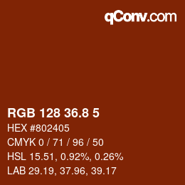 カラーコード: RGB 128 36.8 5 | qconv.com