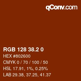 カラーコード: RGB 128 38.2 0 | qconv.com
