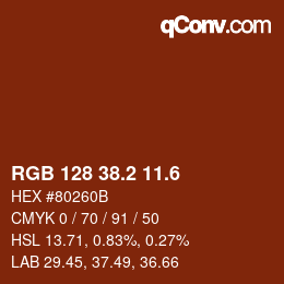 カラーコード: RGB 128 38.2 11.6 | qconv.com