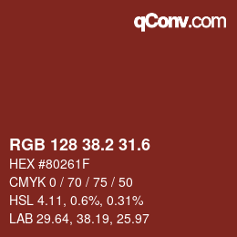 カラーコード: RGB 128 38.2 31.6 | qconv.com