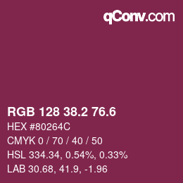 カラーコード: RGB 128 38.2 76.6 | qconv.com