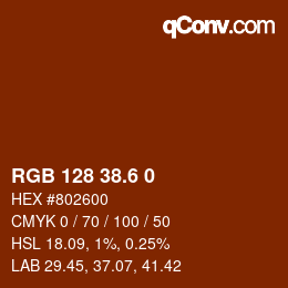 カラーコード: RGB 128 38.6 0 | qconv.com