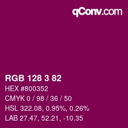 カラーコード: RGB 128 3 82 | qconv.com