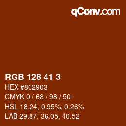カラーコード: RGB 128 41 3 | qconv.com