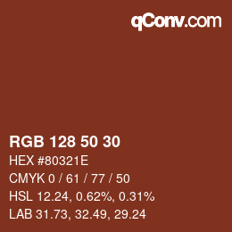 颜色代码: RGB 128 50 30 | qconv.com