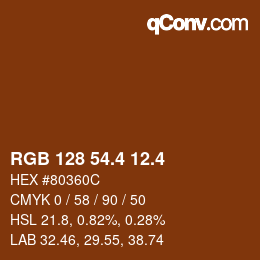 カラーコード: RGB 128 54.4 12.4 | qconv.com