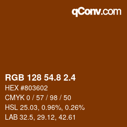 カラーコード: RGB 128 54.8 2.4 | qconv.com