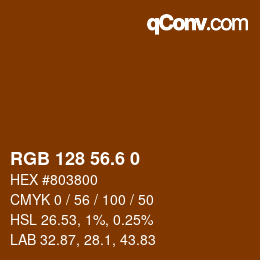 カラーコード: RGB 128 56.6 0 | qconv.com