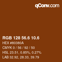 カラーコード: RGB 128 56.6 10.6 | qconv.com