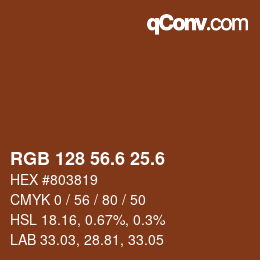 カラーコード: RGB 128 56.6 25.6 | qconv.com