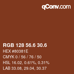 カラーコード: RGB 128 56.6 30.6 | qconv.com