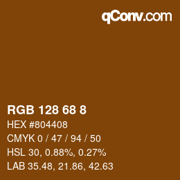 カラーコード: RGB 128 68 8 | qconv.com
