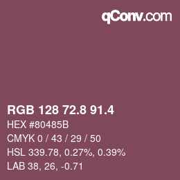 カラーコード: RGB 128 72.8 91.4 | qconv.com