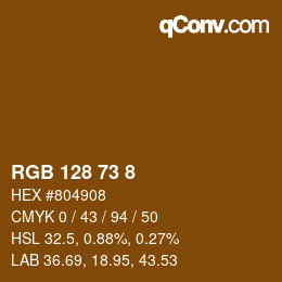 カラーコード: RGB 128 73 8 | qconv.com