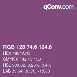 カラーコード: RGB 128 74.6 124.6 | qconv.com