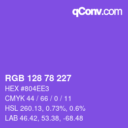 Color code: RGB 128 78 227 | qconv.com