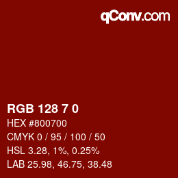 Color code: RGB 128 7 0 | qconv.com