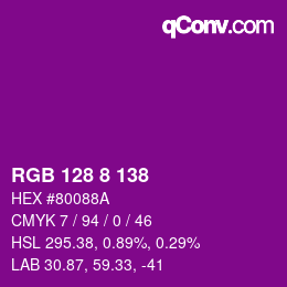 カラーコード: RGB 128 8 138 | qconv.com