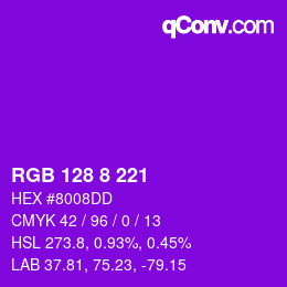 Color code: RGB 128 8 221 | qconv.com